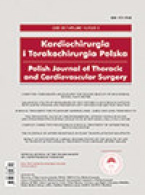 Kardiochirurgia I Torakochirurgia Polska-polish Journal Of Thoracic And Cardiova杂志