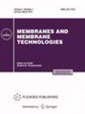 Membranes And Membrane Technologies杂志