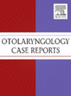 Otolaryngology Case Reports杂志