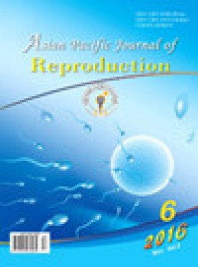 Asian Pacific Journal Of Reproduction杂志