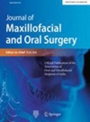 Journal Of Maxillofacial & Oral Surgery杂志