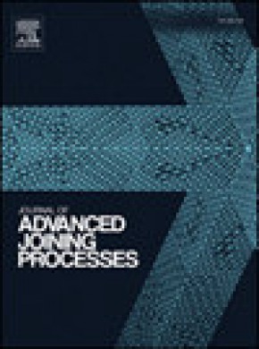 Journal Of Advanced Joining Processes杂志