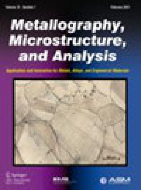 Metallography Microstructure And Analysis杂志