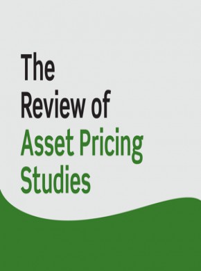 Review Of Asset Pricing Studies杂志