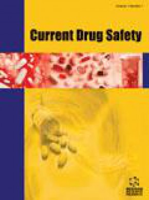 Current Drug Safety-CURR DRUG SAF-学术之家