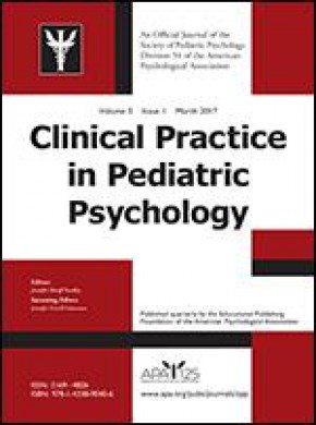 Clinical Practice In Pediatric Psychology杂志