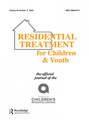 Residential Treatment For Children & Youth杂志