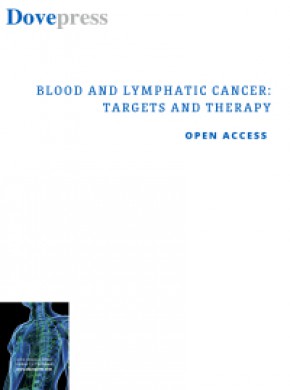 Blood And Lymphatic Cancer-targets And Therapy杂志