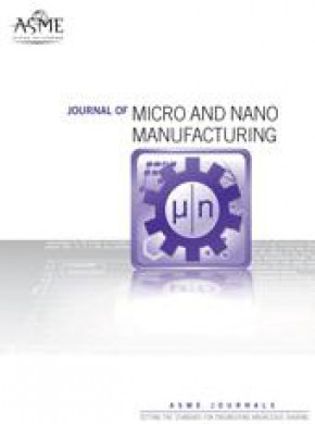 Journal Of Micro And Nano-manufacturing杂志