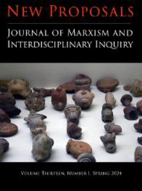 New Proposals-journal Of Marxism And Interdisciplinary Inquiry杂志