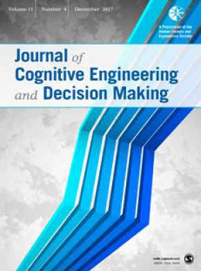 Journal Of Cognitive Engineering And Decision Making杂志