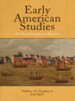 Early American Studies-an Interdisciplinary Journal杂志