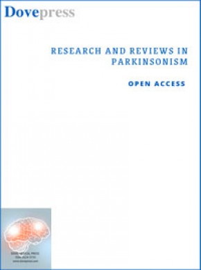 Research And Reviews In Parkinsonism杂志