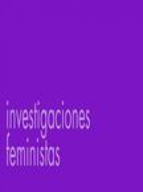 Investigaciones Feministas杂志