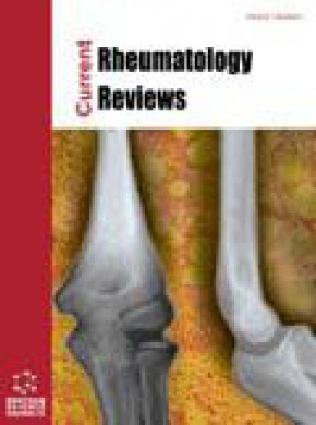 Current Rheumatology Reviews杂志