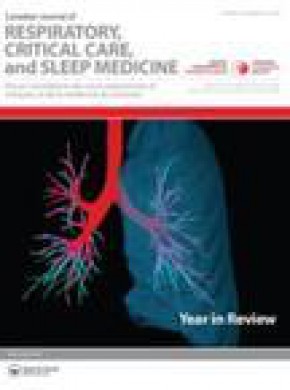 Canadian Journal Of Respiratory Critical Care And Sleep Medicine杂志