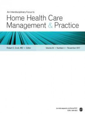 Home Health Care Management And Practice杂志