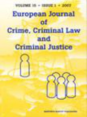 European Journal Of Crime Criminal Law And Criminal Justice杂志