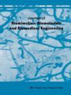 Journal Of Biomimetics Biomaterials And Biomedical Engineering杂志