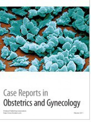 Case Reports In Obstetrics And Gynecology杂志