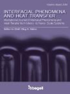 Interfacial Phenomena And Heat Transfer杂志