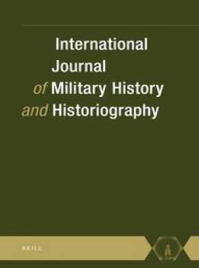 International Journal Of Military History And Historiography杂志