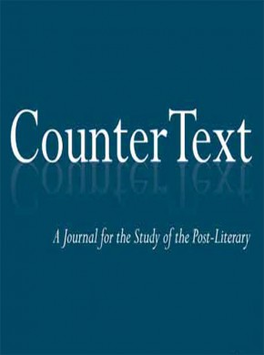 Countertext-a Journal For The Study Of The Post-literary杂志