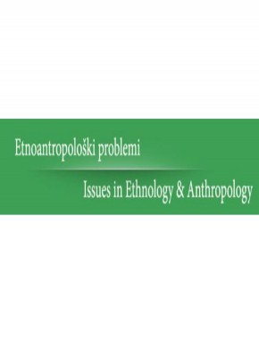 Etnoantropoloski Problemi-issues In Ethnology And Anthropology杂志