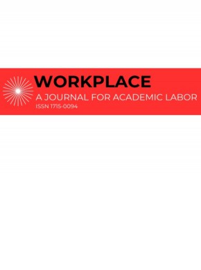 Workplace-a Journal For Academic Labor