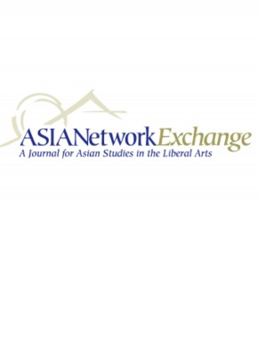 Asianetwork Exchange-a Journal For Asian Studies In The Liberal Arts杂志