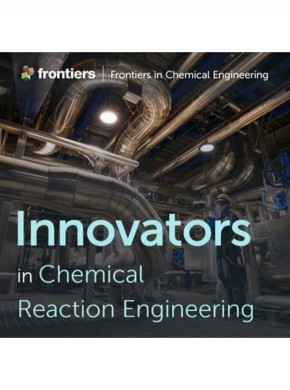 Frontiers In Chemical Engineering杂志