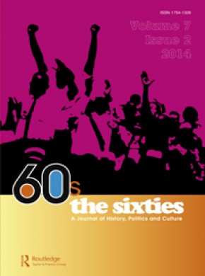 Sixties-a Journal Of History Politics And Culture杂志