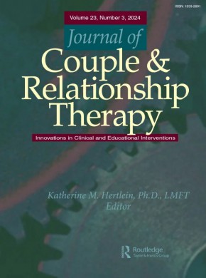 Journal Of Couple & Relationship Therapy-innovations In Clinical And Educational杂志