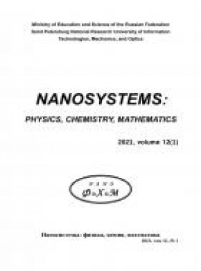 Nanosystems-physics Chemistry Mathematics杂志