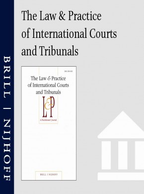 Law & Practice Of International Courts And Tribunals杂志